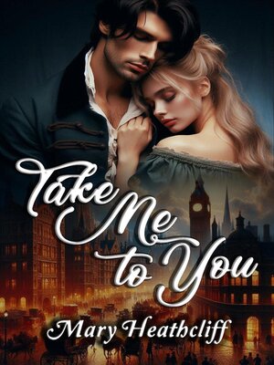 cover image of Take Me to You